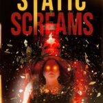 Static Screams review